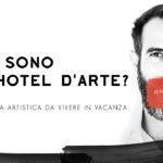 24 COSA SONO GLI HOTEL D’ARTE Andrea Concas ArteConcas