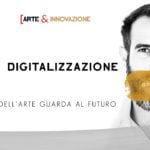 arte e digitalizzazione