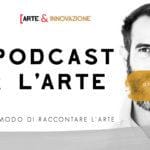 podcast per l’arte
