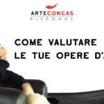 Come far valutare le tue opere? Chiedilo ad Andrea Concas