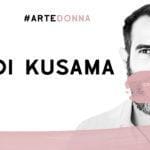 YAYOI KUSAMA ARTEDONNA