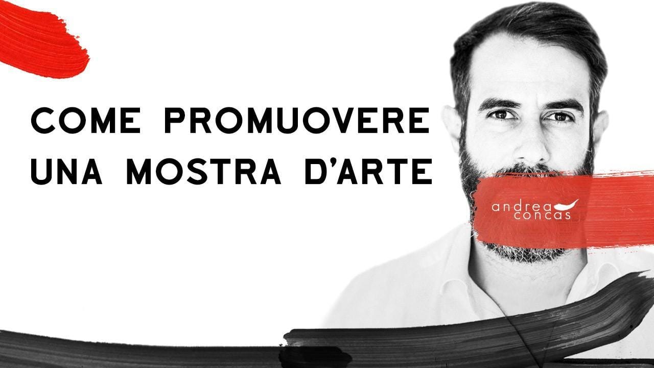 promuovere la mostra d'arte arteconcas