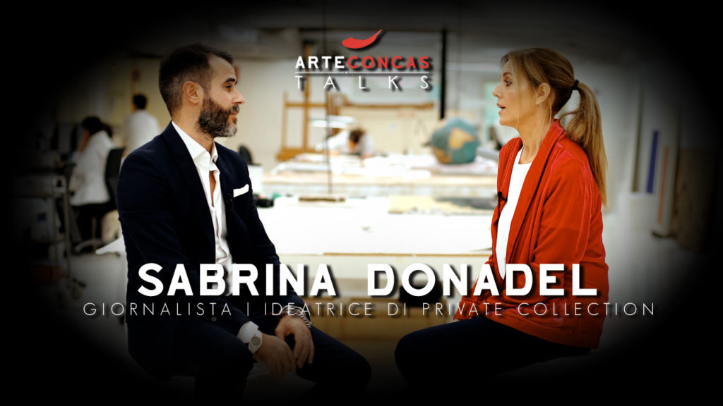 SABRINA DONADEL Private Collection – ArteConcas TALKS con la giornalista / Andrea Concas