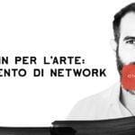 LINKEDIN PER L’ARTE / Strumento di Network / Andrea Concas / ArteConcas