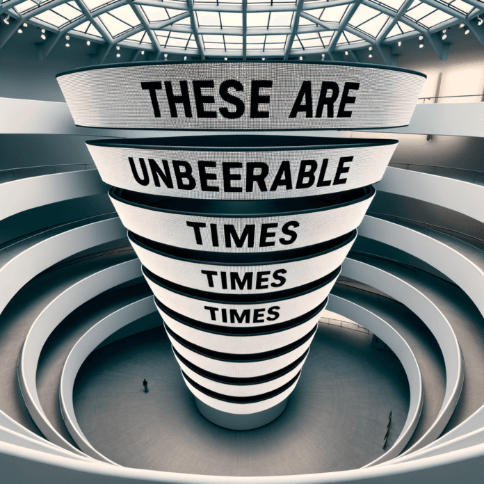"Sono tempi intollerabili" recita ripetutamente il testo scorrevole su uno schermo LED lungo 900 piedi montato lungo la spirale delle sale del Guggenheim Museum di new york per la mostra di Jenny Holzer. "Sono tempi intollerabili" recita ripetutamente il testo scorrevole su uno schermo LED lungo 900 piedi montato lungo la spirale delle sale del Guggenheim Museum di new york per la mostra di Jenny Holzer.