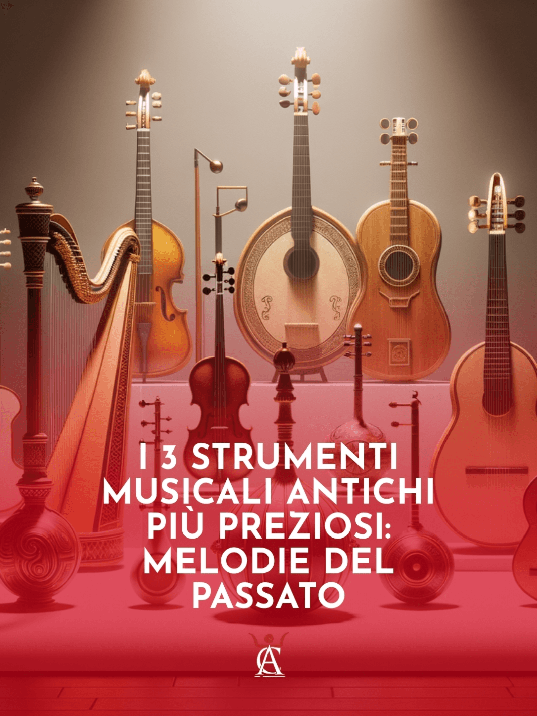 I-3-Strumenti-Musicali-Antichi-piu-Preziosi-Melodie-del-Passato-1