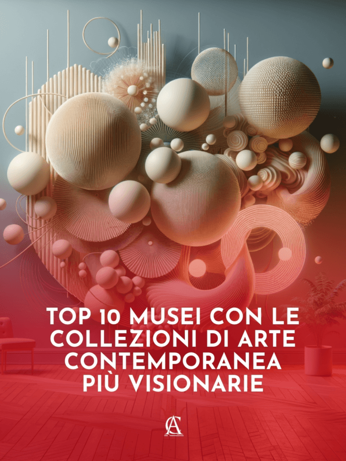 Top-10-Musei-con-le-Collezioni-di-Arte-Contemporanea-piu-Visionarie-1