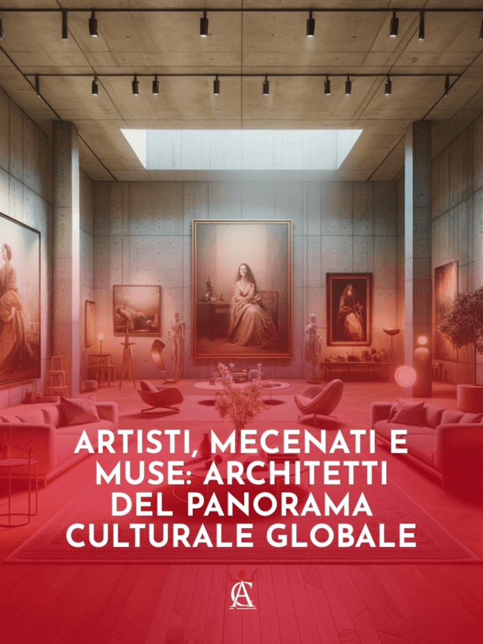 Artisti-Mecenati-e-Muse-Architetti-del-Panorama-Culturale-Globale-1