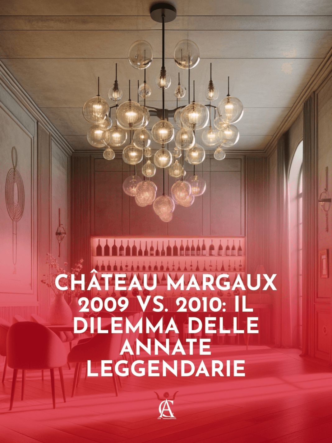 Chateau-Margaux-2009-vs.-2010-Il-Dilemma-delle-Annate-Leggendarie-1