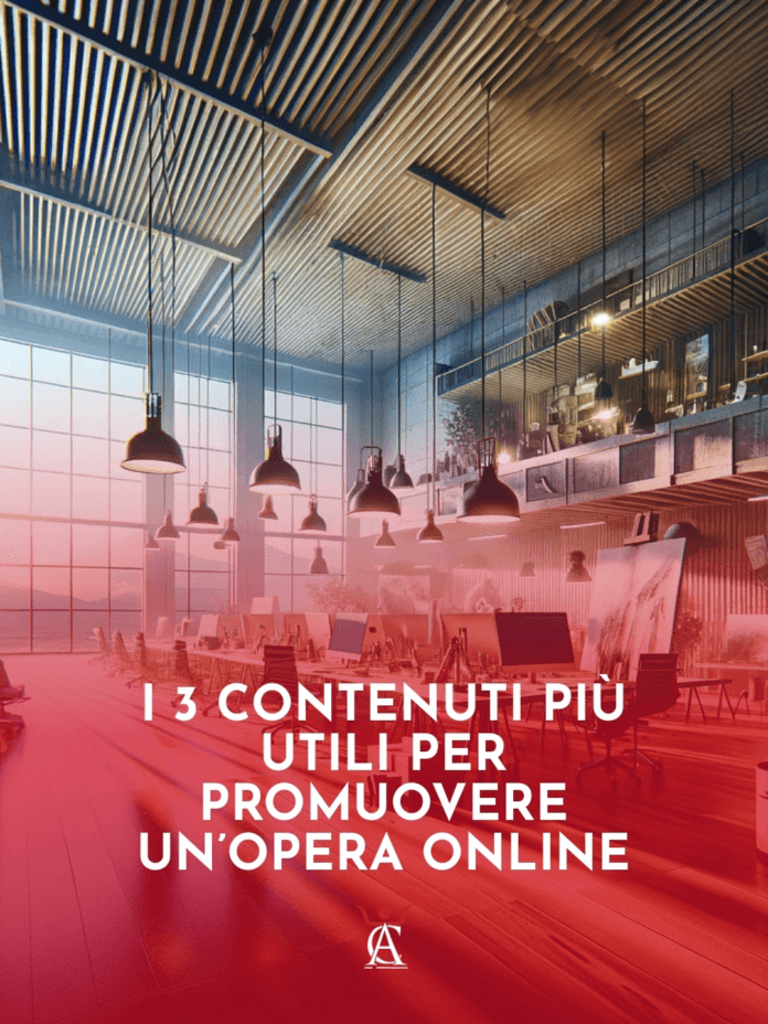 I-3-Contenuti-Piu-Utili-per-Promuovere-unOpera-Online-1 I 3 Contenuti Più Utili per Promuovere un’Opera Online