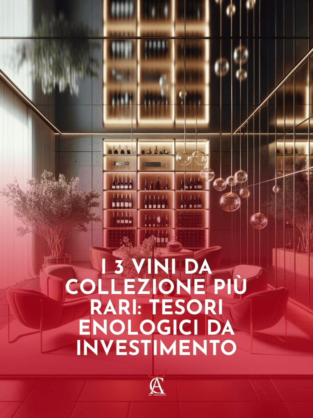 I-3-Vini-da-Collezione-piu-Rari-Tesori-Enologici-da-Investimento