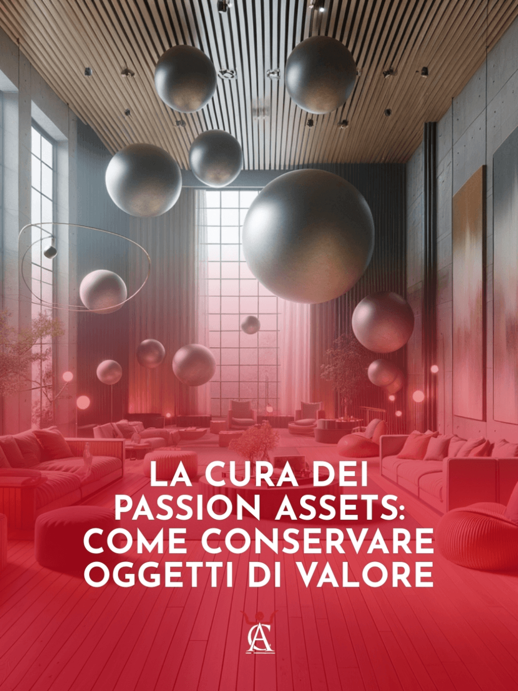 La-Cura-dei-Passion-Assets-Come-Conservare-Oggetti-di-Valore