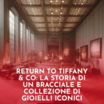 Return-to-Tiffany-038-CO-la-storia-di-un-bracciale-e-collezione-di-gioielli-iconici