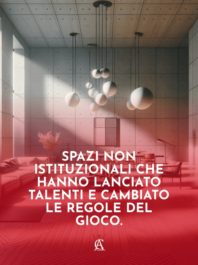 Spazi-non-istituzionali-che-hanno-lanciato-talenti-e-cambiato-le-regole-del-gioco