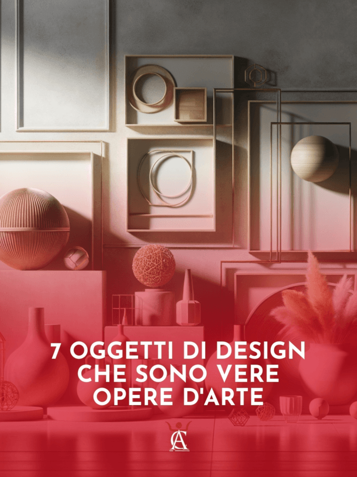 7-Oggetti-di-Design-Che-Sono-Vere-Opere-d8217Arte