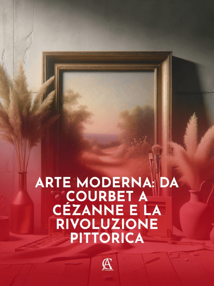 Arte-Moderna-Da-Courbet-a-Cezanne-e-la-Rivoluzione-Pittorica Arte-Moderna-Da-Courbet-a-Cezanne-e-la-Rivoluzione-Pittorica