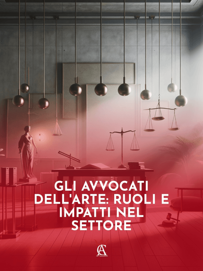 Gli-Avvocati-dell8217Arte-Ruoli-e-Impatti-nel-Settore Gli-Avvocati-dell8217Arte-Ruoli-e-Impatti-nel-Settore