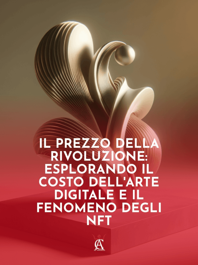 Il-Prezzo-della-Rivoluzione-Esplorando-il-Costo-dell8217Arte-Digitale-e-il-Fenomeno-degli-NFT