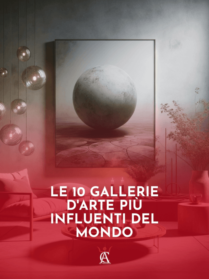 Scopri le Gallerie d'Arte Più Influenti del Mondo: Epicentri di Cultura e Rivoluzione Creativa Scopri le Gallerie d'Arte Più Influenti del Mondo: Epicentri di Cultura e Rivoluzione Creativa