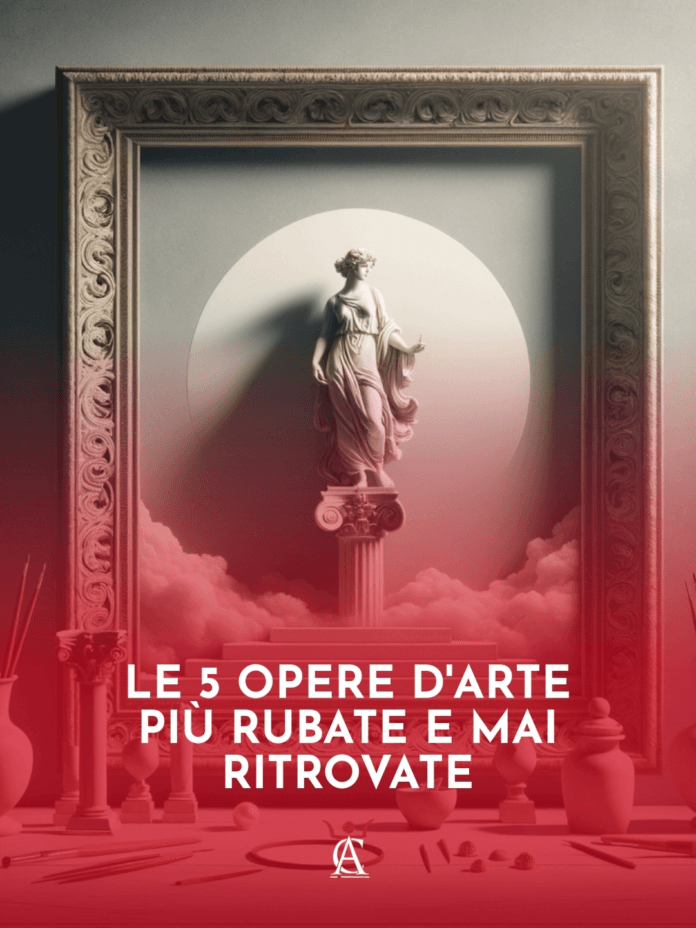 Le-5-Opere-d8217Arte-piu-Rubate-e-Mai-Ritrovate