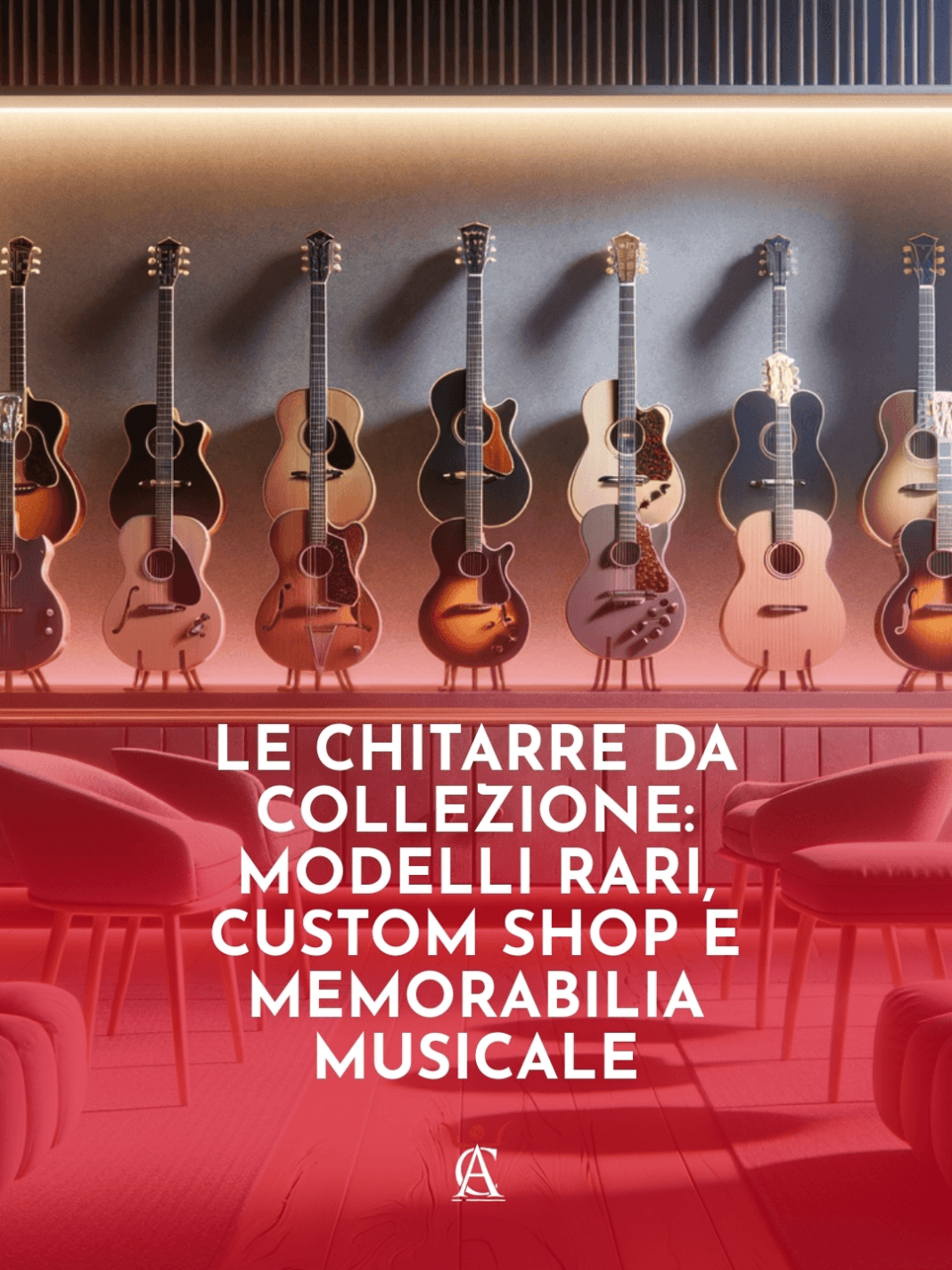 Le-Chitarre-da-Collezione-Modelli-Rari-Custom-Shop-e-Memorabilia-Musicale Le-Chitarre-da-Collezione-Modelli-Rari-Custom-Shop-e-Memorabilia-Musicale