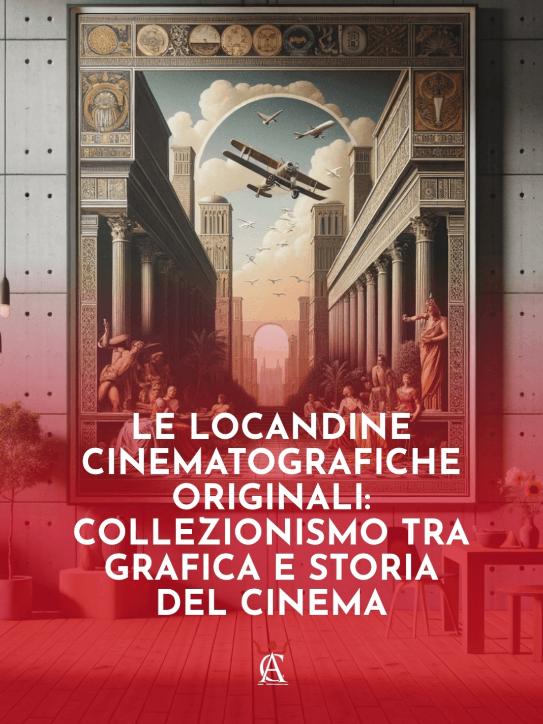 Le-Locandine-Cinematografiche-Originali-Collezionismo-tra-Grafica-e-Storia-del-Cinema Le-Locandine-Cinematografiche-Originali-Collezionismo-tra-Grafica-e-Storia-del-Cinema
