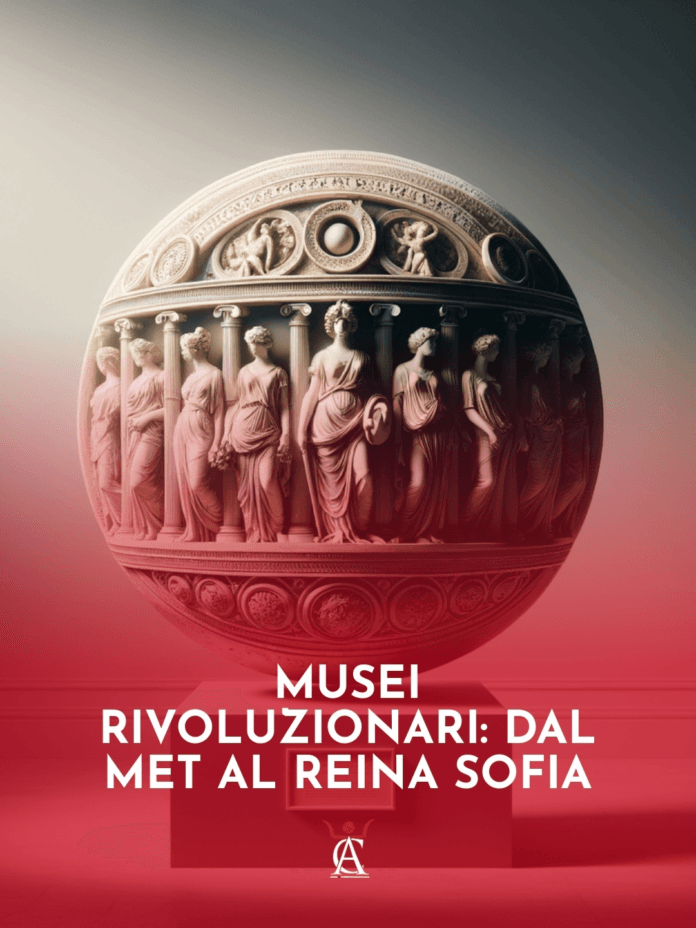 Musei-Rivoluzionari-Dal-MET-al-Reina-Sofia Musei-Rivoluzionari-Dal-MET-al-Reina-Sofia