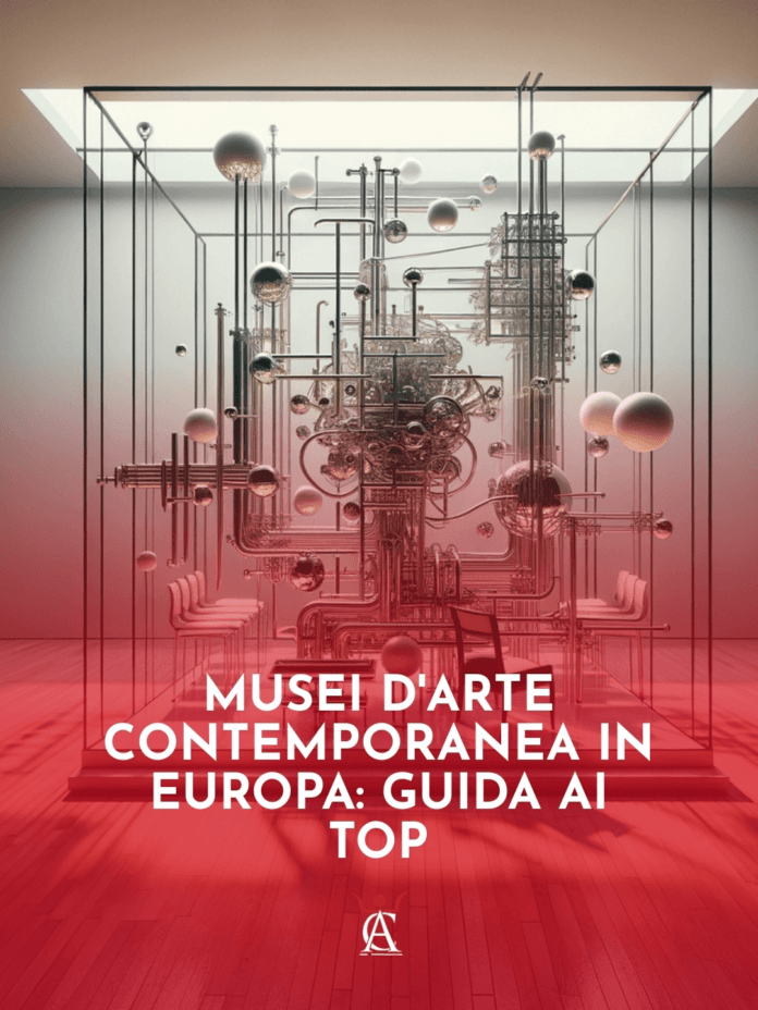 Musei-d8217Arte-Contemporanea-in-Europa-Guida-ai-Top Musei-d8217Arte-Contemporanea-in-Europa-Guida-ai-Top