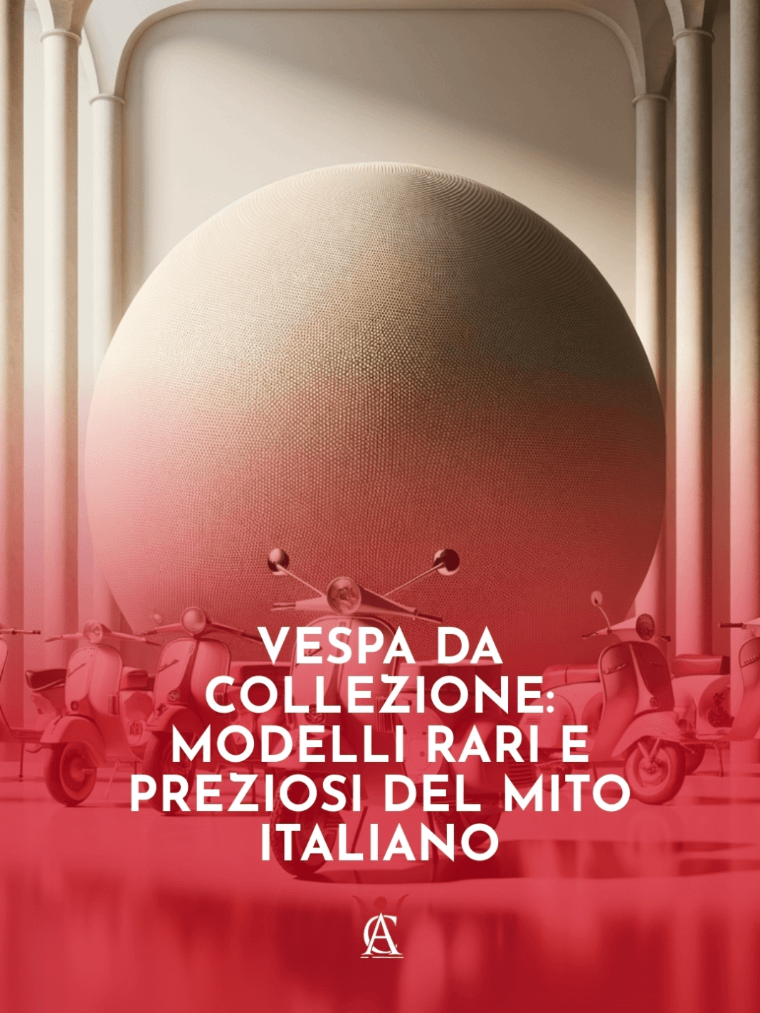Vespa-da-Collezione-Modelli-Rari-e-Preziosi-del-Mito-Italiano Vespa-da-Collezione-Modelli-Rari-e-Preziosi-del-Mito-Italiano