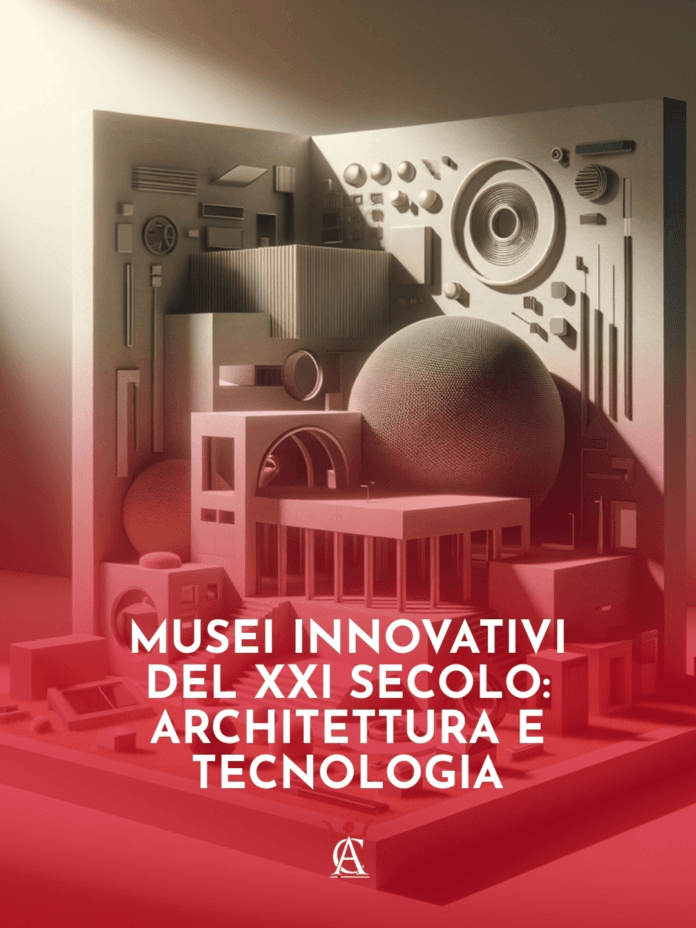 Musei-Innovativi-del-XXI-Secolo-Architettura-e-Tecnologia
