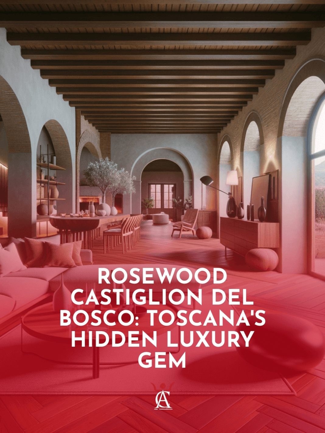 Rosewood-Castiglion-del-Bosco-Toscana8217s-Hidden-Luxury-Gem-1