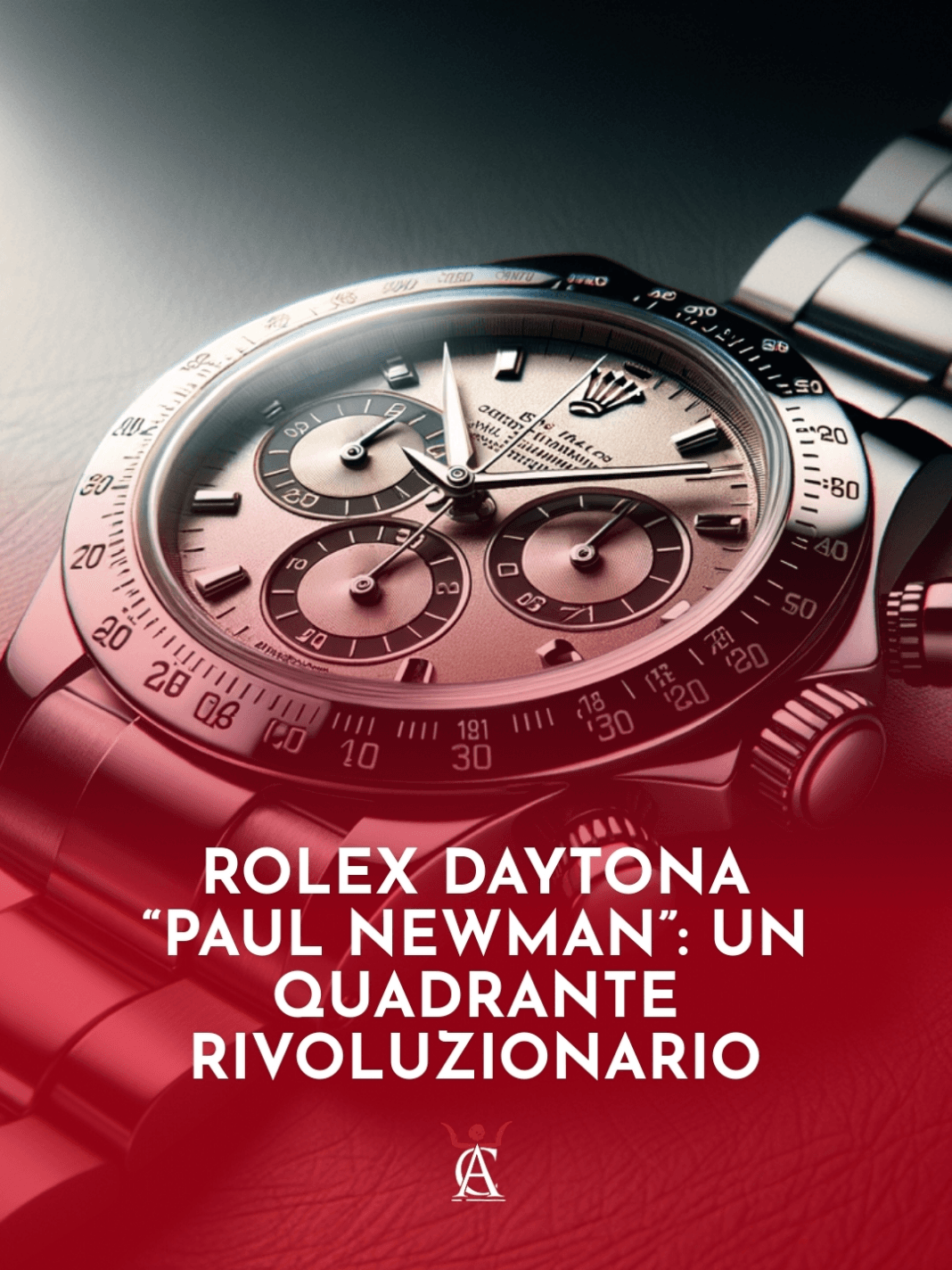 Rolex-Daytona-Paul-Newman-Un-Quadrante-Rivoluzionario Rolex-Daytona-Paul-Newman-Un-Quadrante-Rivoluzionario