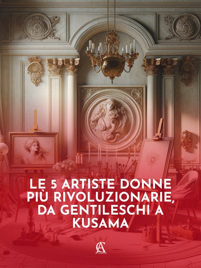 Le-5-artiste-donne-piu-rivoluzionarie-da-Gentileschi-a-Kusama