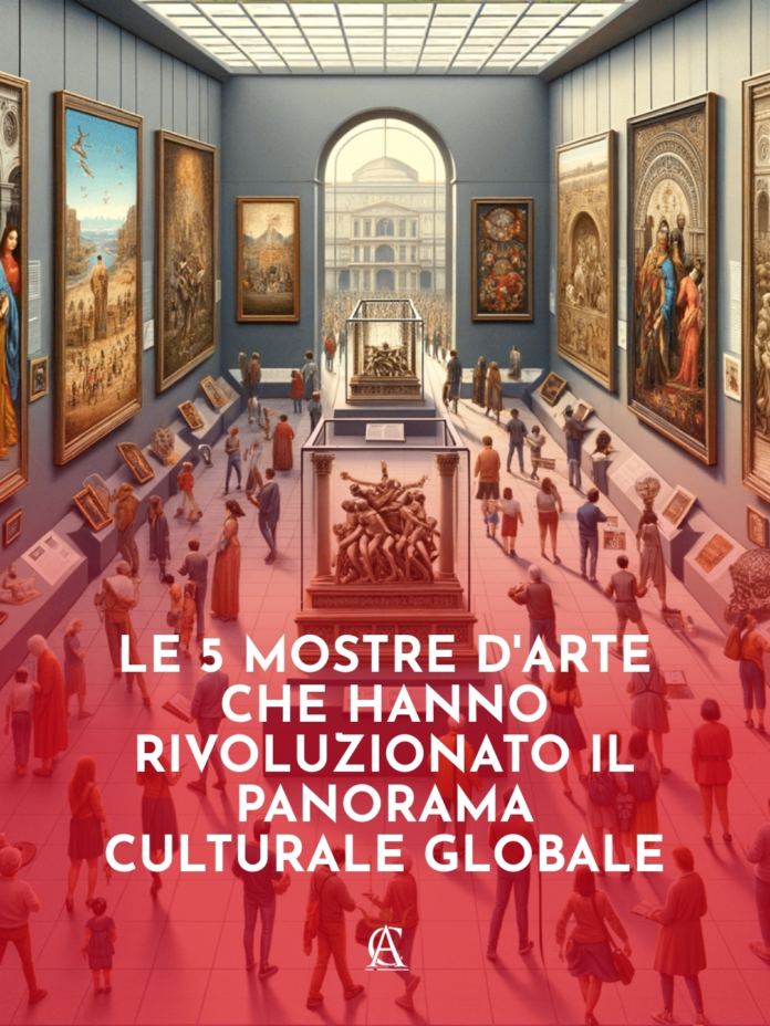 Le-5-Mostre-d8217Arte-che-Hanno-Rivoluzionato-il-Panorama-Culturale-Globale Le-5-Mostre-d8217Arte-che-Hanno-Rivoluzionato-il-Panorama-Culturale-Globale