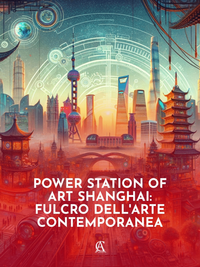 Power-Station-of-Art-Shanghai-Fulcro-dell8217Arte-Contemporanea Power-Station-of-Art-Shanghai-Fulcro-dell8217Arte-Contemporanea