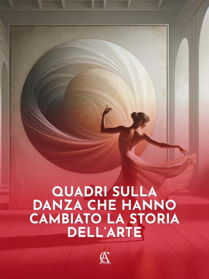 Quadri-sulla-Danza-che-Hanno-Cambiato-la-Storia-dellArte