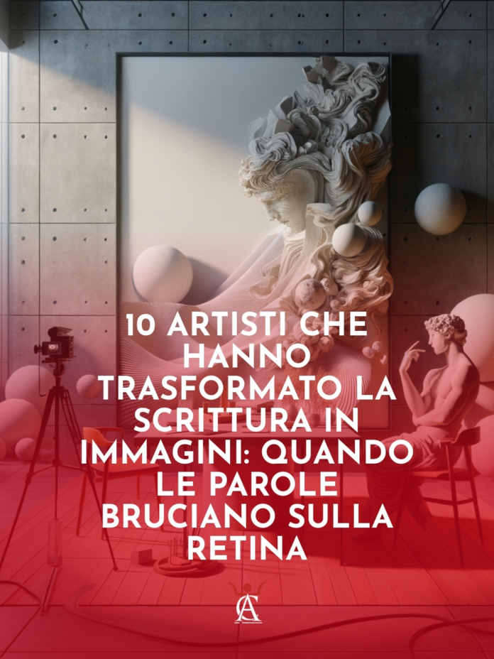 10-Artisti-che-Hanno-Trasformato-la-Scrittura-in-Immagini-Quando-le-Parole-Bruciano-sulla-Retina