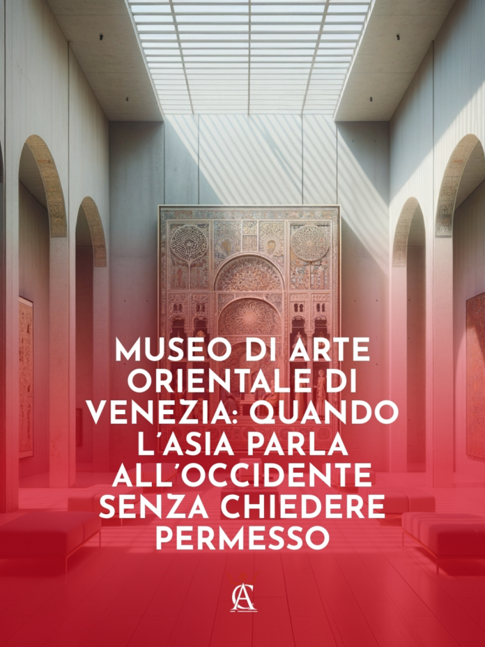 Museo-di-Arte-Orientale-di-Venezia-Quando-lAsia-Parla-allOccidente-Senza-Chiedere-Permesso
