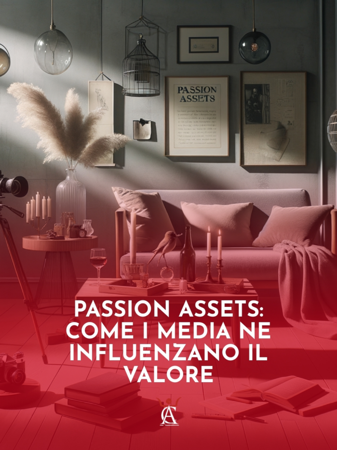 Passion-Assets-come-i-media-ne-influenzano-il-valore