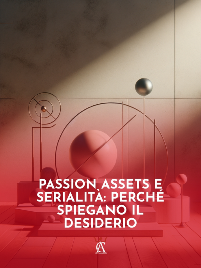 Passion-Assets-e-Serialita-Perche-Spiegano-il-Desiderio