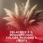 Delacroix-e-il-Romanticismo-Colore-Passione-e-Liberta