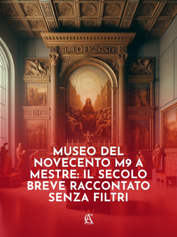 Museo-del-Novecento-M9-a-Mestre-il-Secolo-Breve-Raccontato-Senza-Filtri