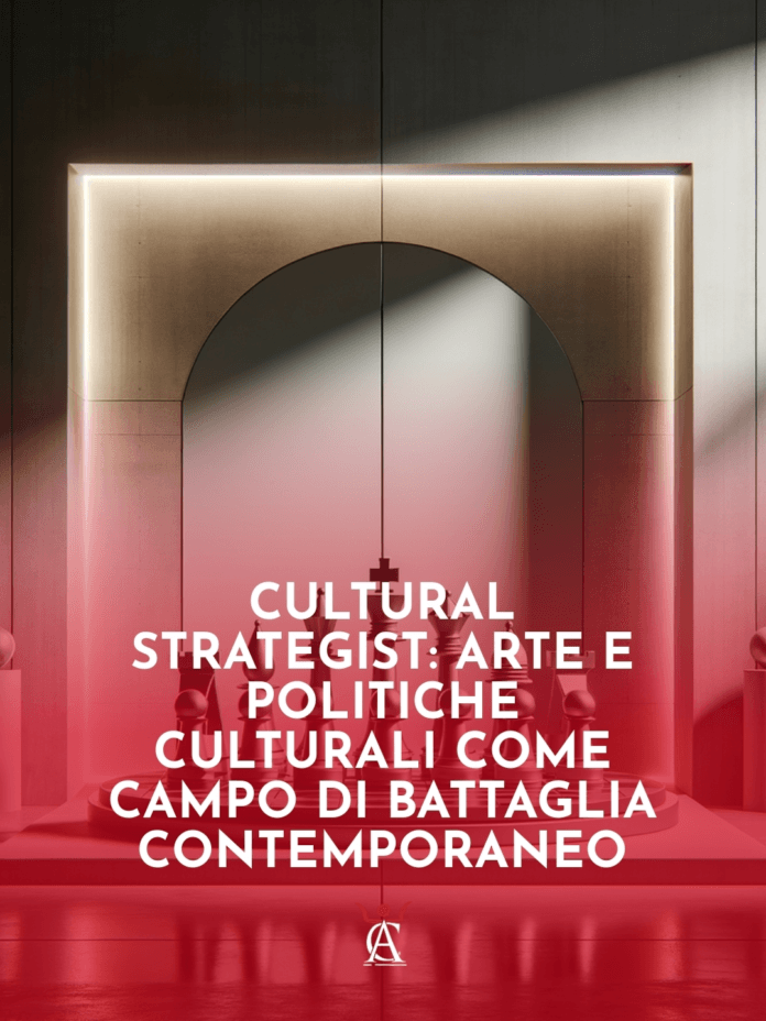 Cultural-Strategist-Arte-e-Politiche-Culturali-come-Campo-di-Battaglia-Contemporaneo