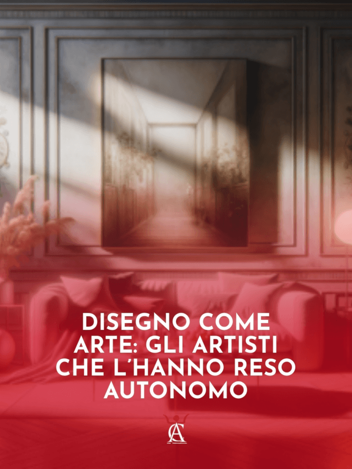 Disegno-Come-Arte-Gli-Artisti-che-lHanno-Reso-Autonomo