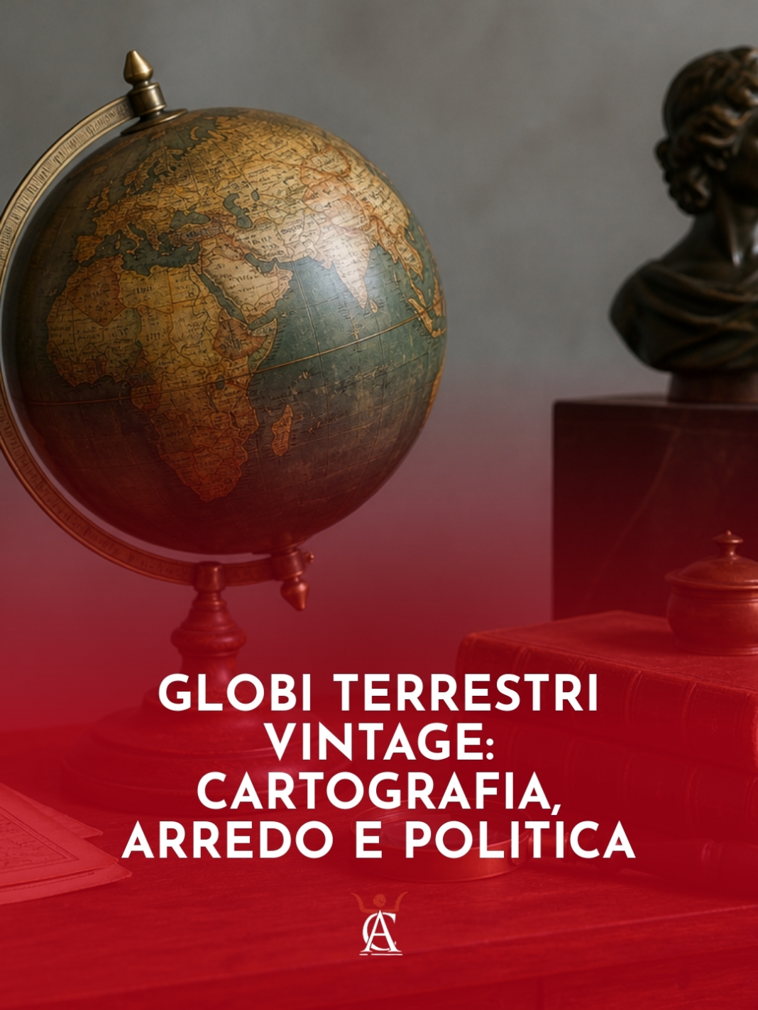 Globi-terrestri-vintage-cartografia-arredo-e-politica