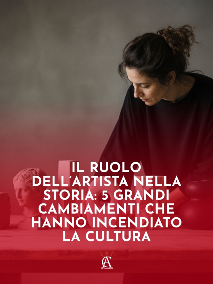 Il-Ruolo-dellArtista-nella-Storia-5-Grandi-Cambiamenti-Che-Hanno-Incendiato-la-Cultura