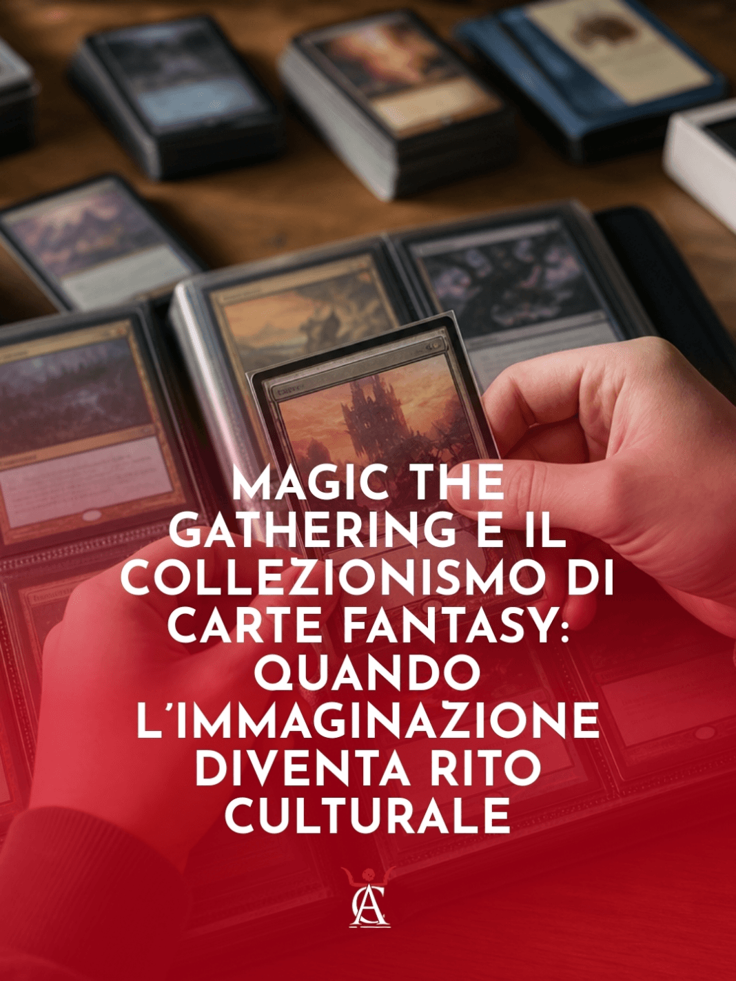 Magic-The-Gathering-e-il-Collezionismo-di-Carte-Fantasy-Quando-lImmaginazione-Diventa-Rito-Culturale