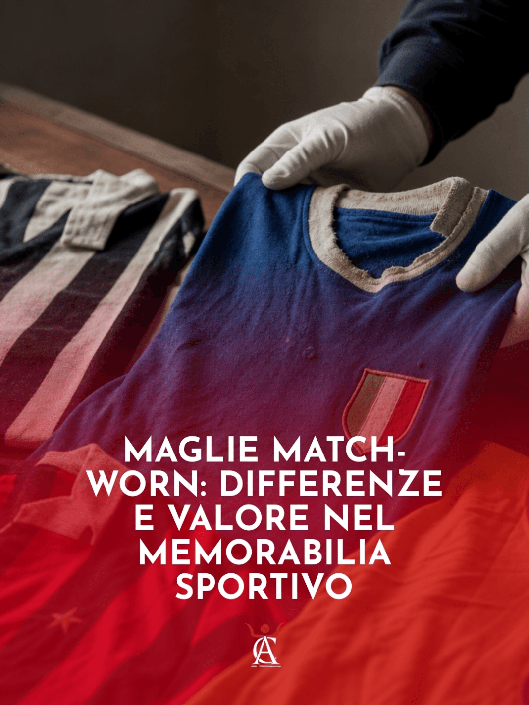 Maglie-Match-Worn-Differenze-e-Valore-nel-Memorabilia-Sportivo