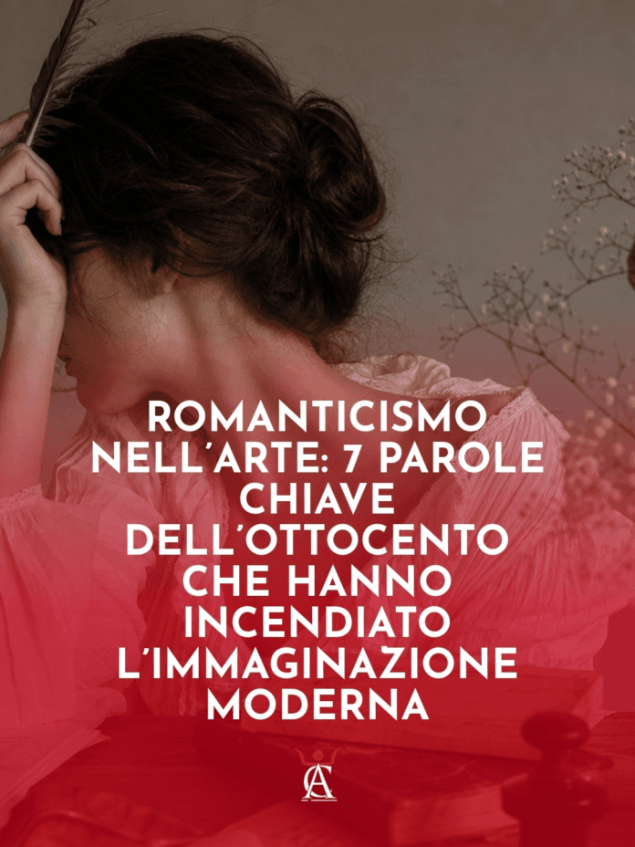 Romanticismo-nellArte-7-Parole-Chiave-dellOttocento-Che-Hanno-Incendiato-lImmaginazione-Moderna